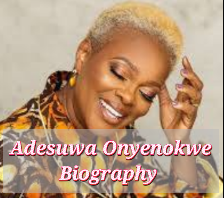 Adesuwa Onyenokwe Biography