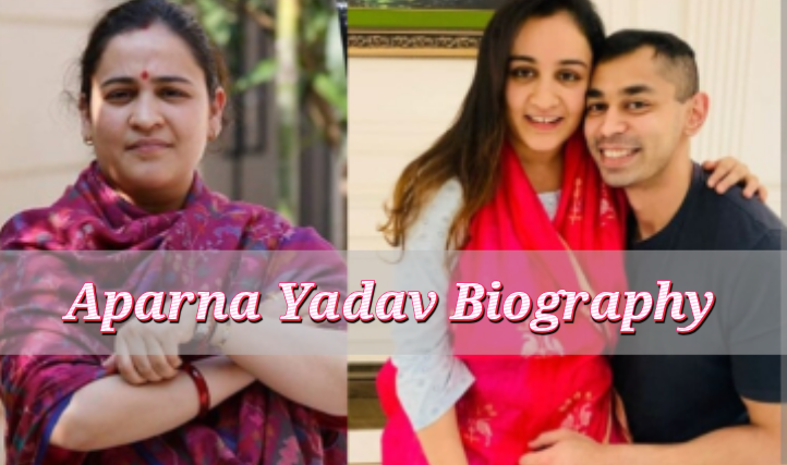 Aparna Bisht Yadav Biography