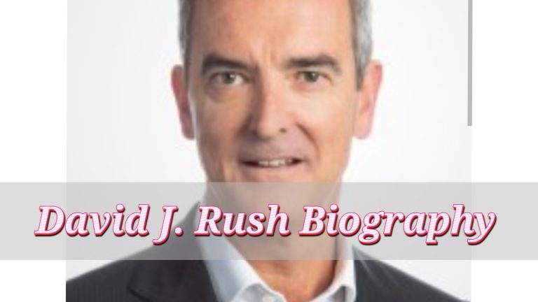 David J. Rush Biography