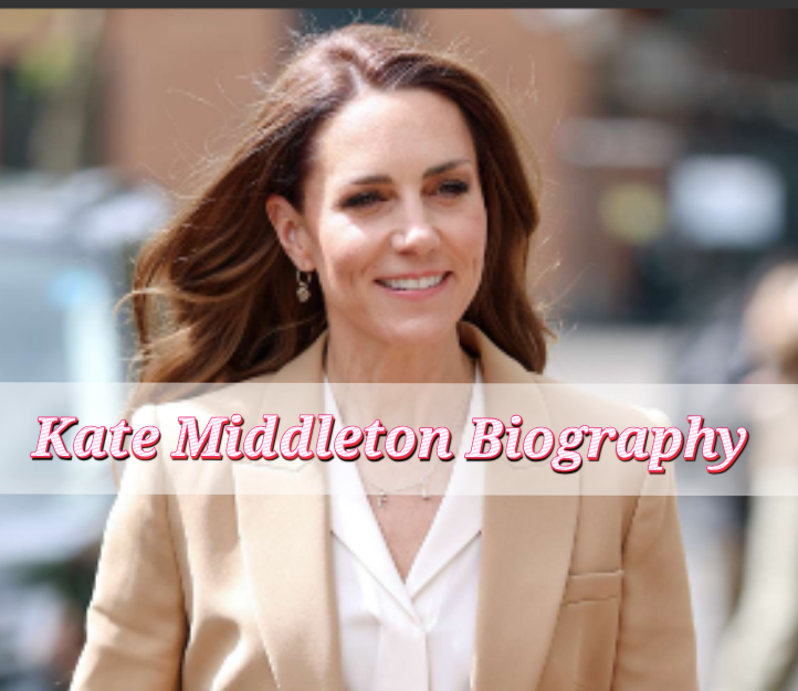 Kate Middleton Biography