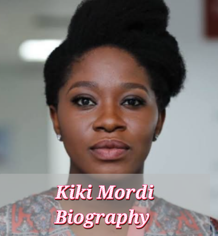 Nkiru “Kiki” Mordi Biography: Early Life, Age, Career, Education, Personal Life