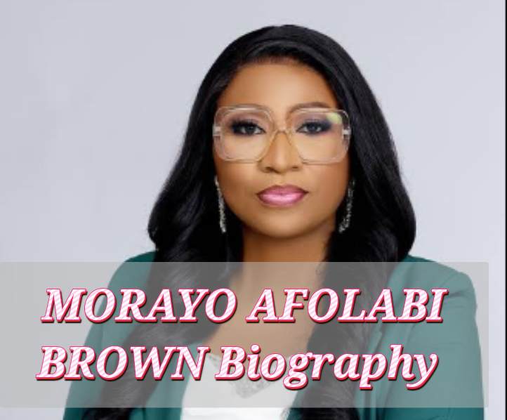 Morayo Afolabi-Brown Biography